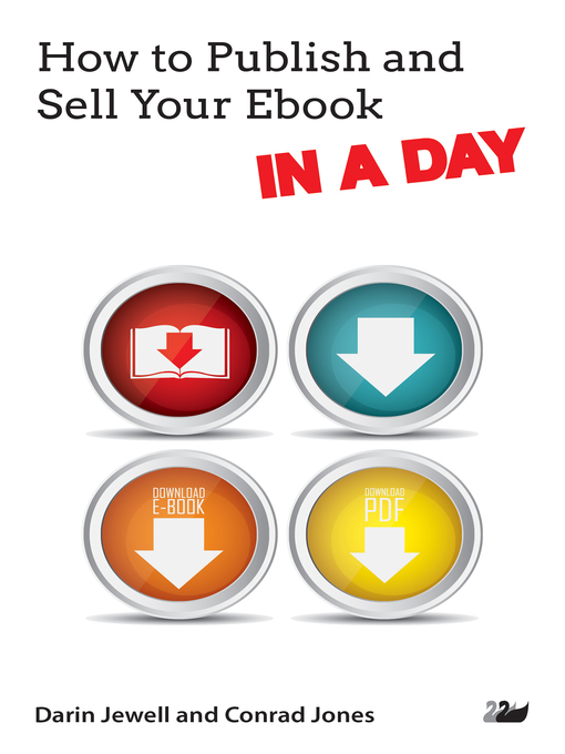 Title details for How to Publish and Sell Your Ebook IN a DAY by Darin Jewell - Available
